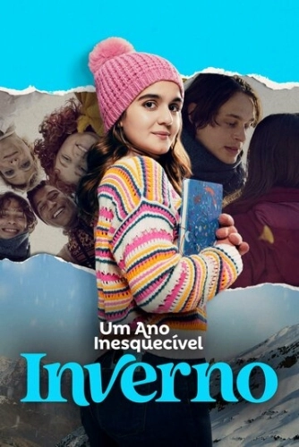 Um Ano Inesquecível: Inverno () смотреть онлайн